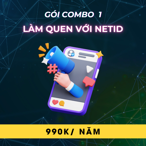 Combo 1: Làm Quen Với NetID