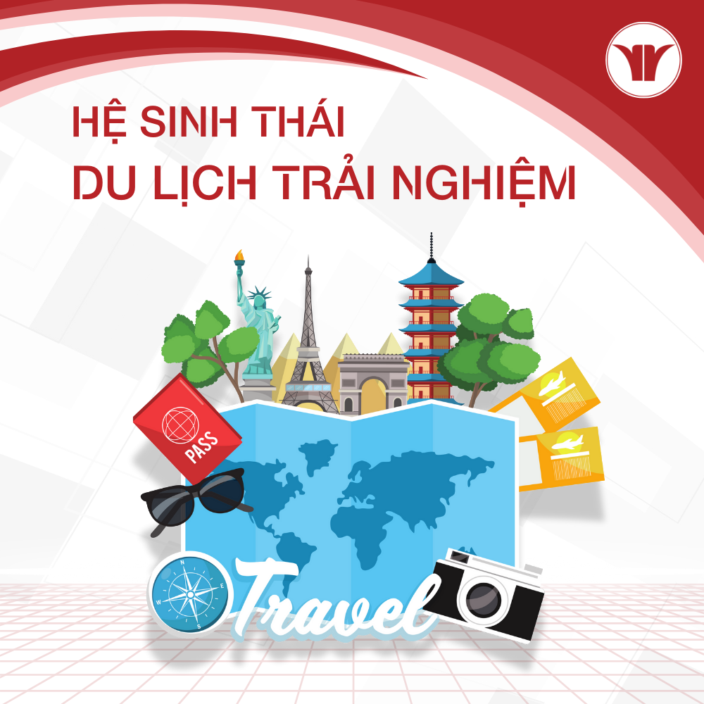 Hệ Sinh Thái Du Lịch Trải Nghiệm