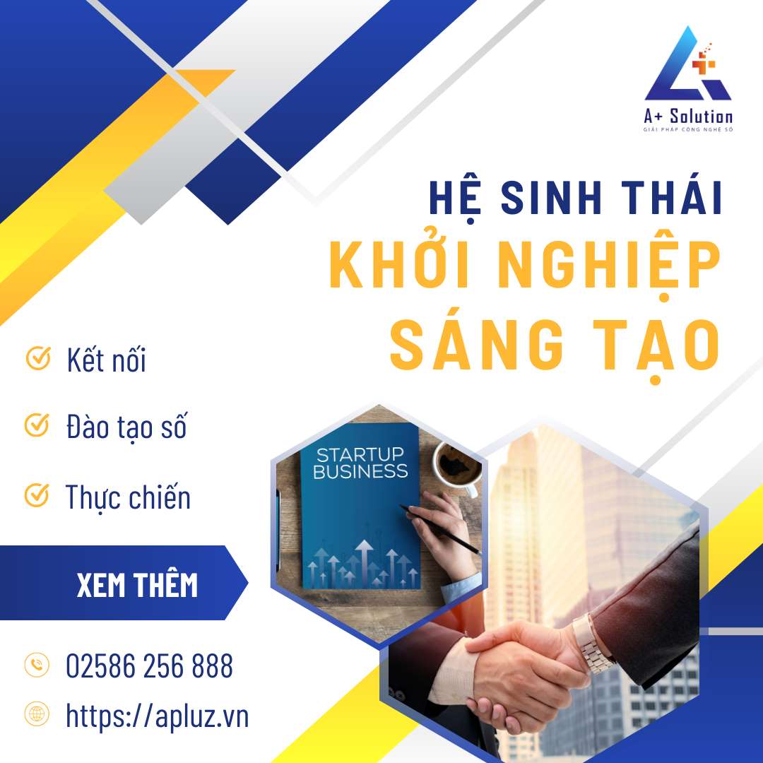 Hệ Sinh Thái Khởi Nghiệp Sáng Tạo