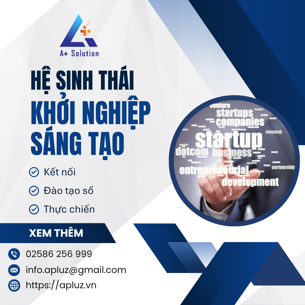 Hệ Sinh Thái Khởi Nghiệp Sáng Tạo