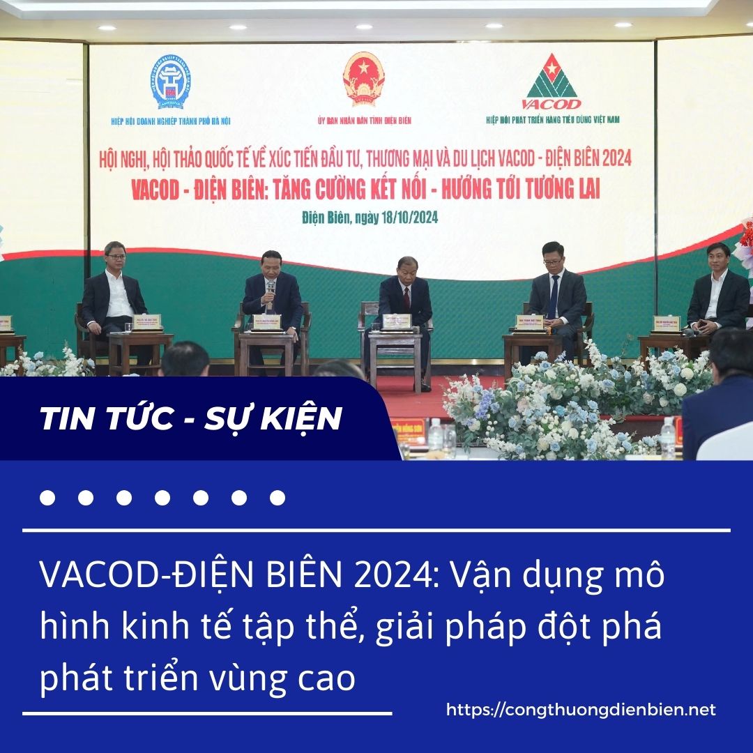 VACOD - Điện Biên 2024: Vận Dụng Mô Hình Kinh Tế Tập Thể, Giải Pháp Đột Phá Phát Triển Vùng Cao