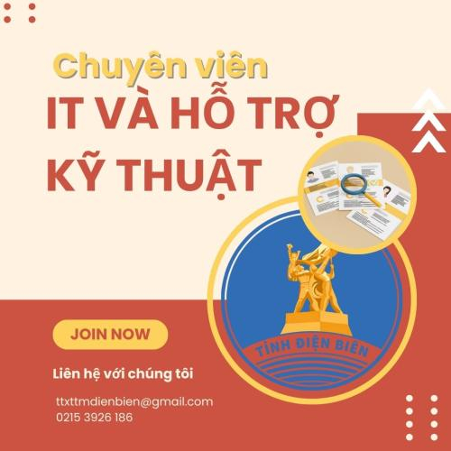 Tuyển Dụng Chuyên Viên IT Và Hỗ Trợ Kỹ Thuật