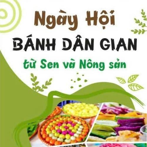 Ngày Hội Bánh Dân Gian Từ Sen Và Nông Sản