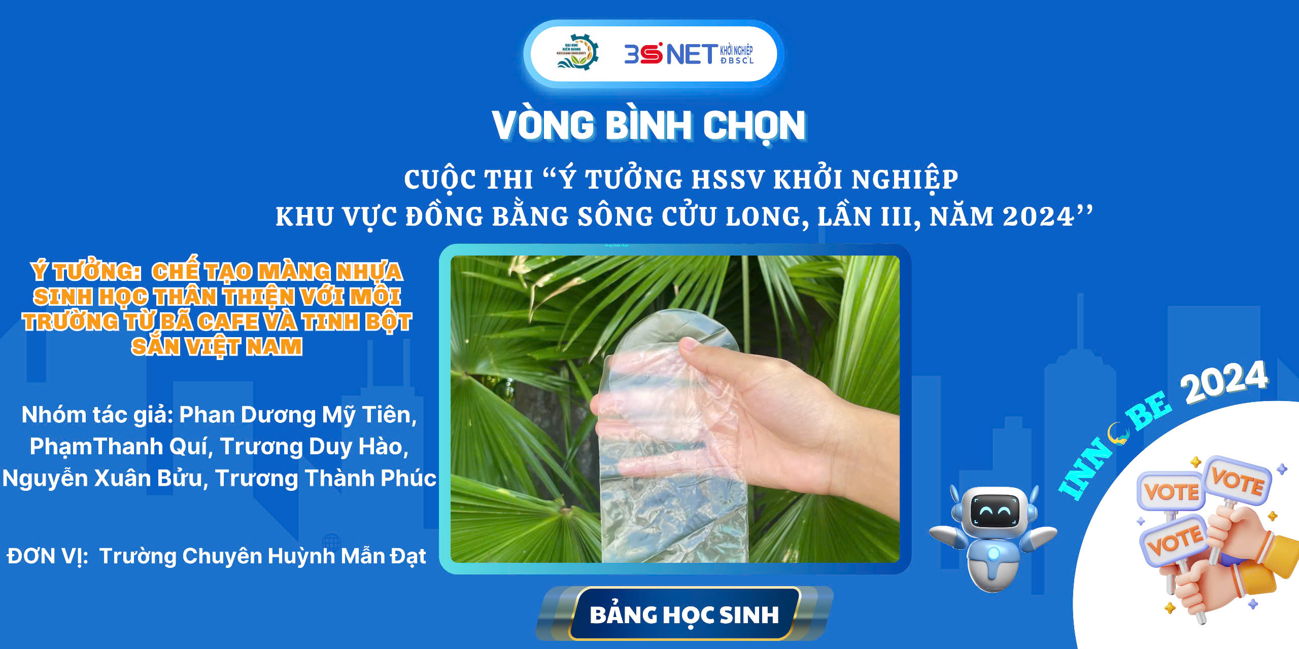 Ý tưởng: Chế tạo màng nhựa sinh học thân thiện với môi trường từ bã cafe và tinh bột sắn Việt Nam