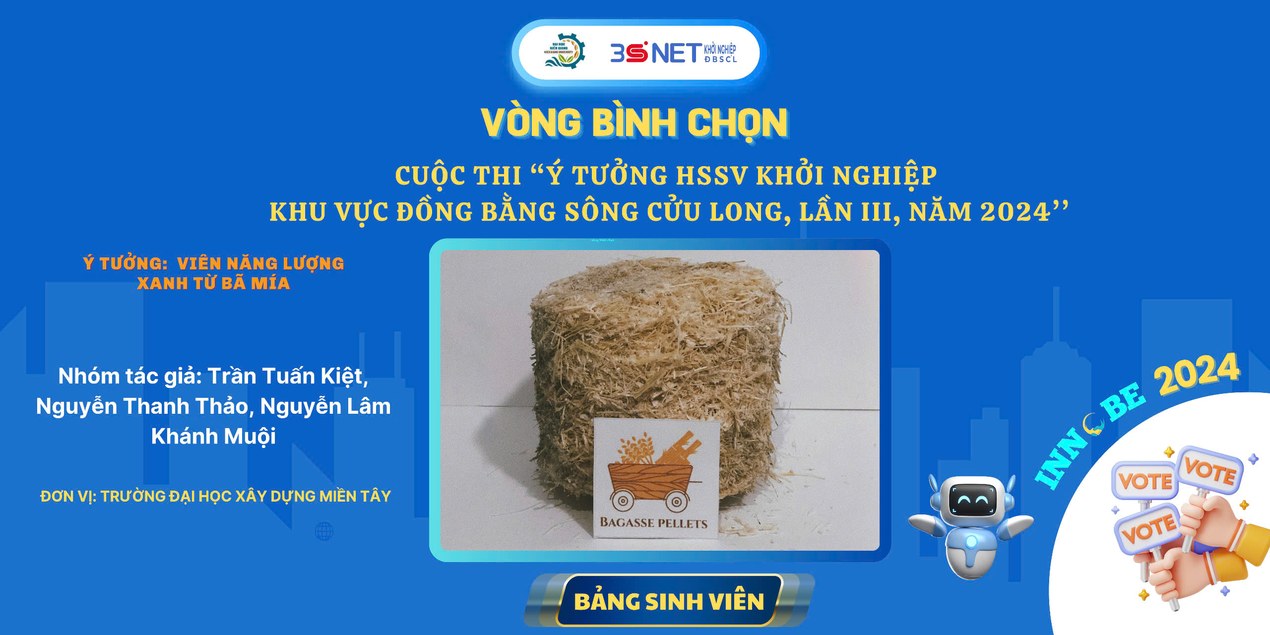 Ý tưởng: Viên năng lượng xanh từ bã mía