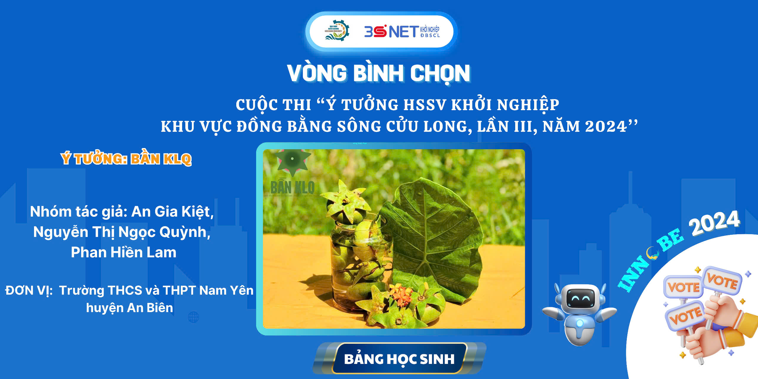 Ý tưởng: Bần KLQ