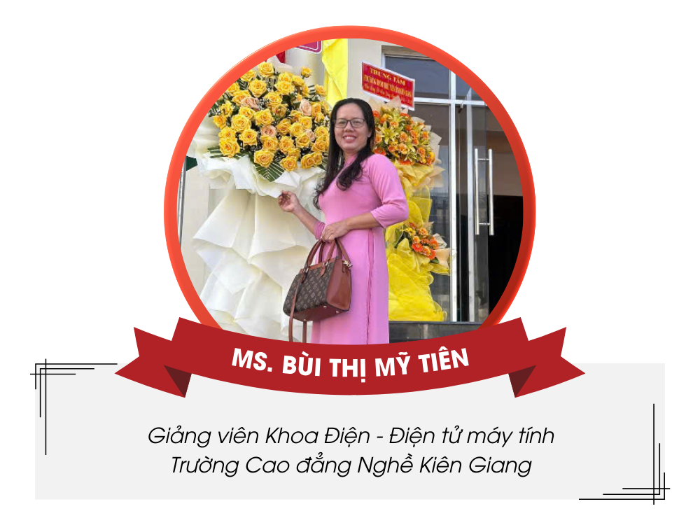 BÙI THỊ MỸ TIÊN - Giảng viên Khoa Điện - Điện tử máy tính Trường Cao đẳng Nghề Kiên Giang