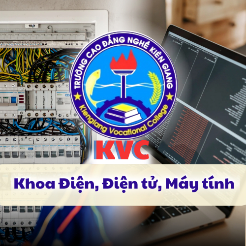 Khoa Điện, Điện Tử, Máy Tính KVC