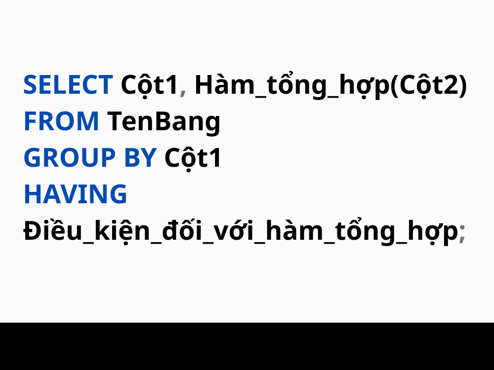 Cú pháp cơ bản của HAVING