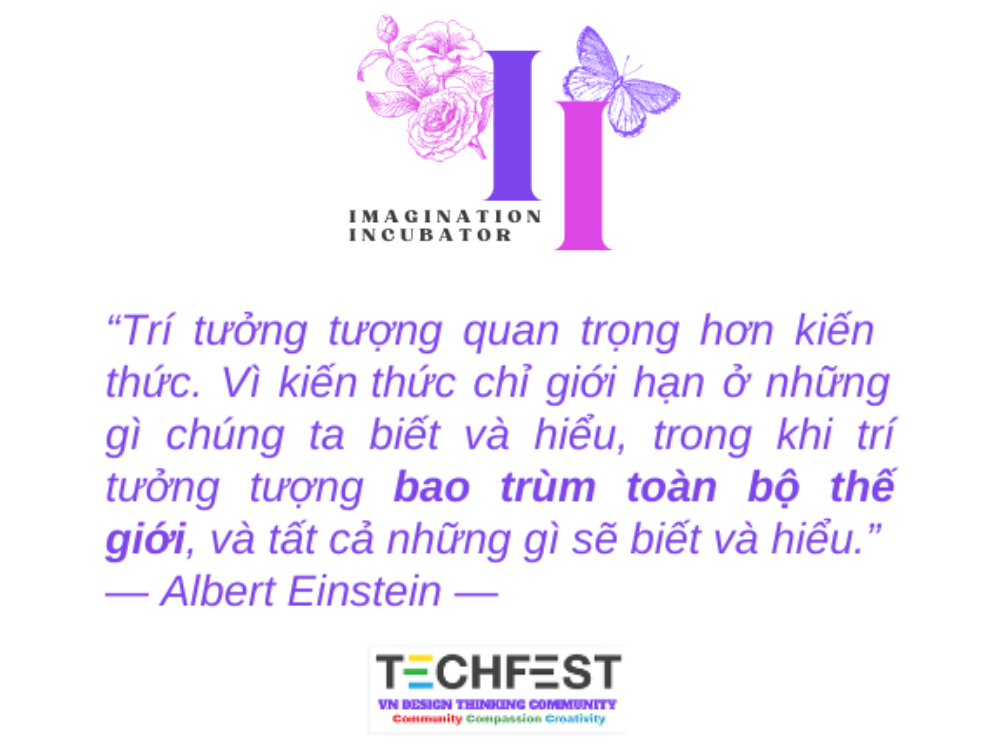 Vườn Ươm Trí Tưởng Tượng – IMAGINATION INCUBATOR