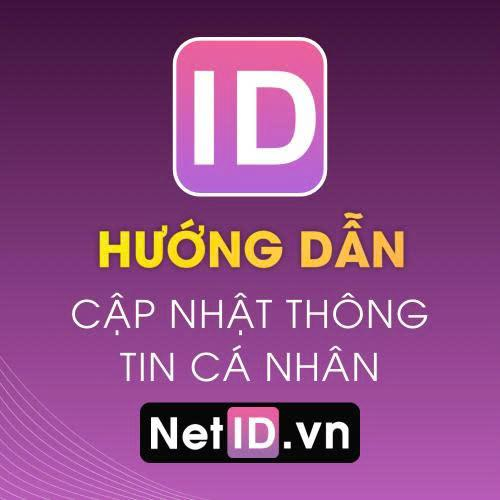 Hướng Dẫn Cập Nhật Thông Tin Cơ Bản NetID