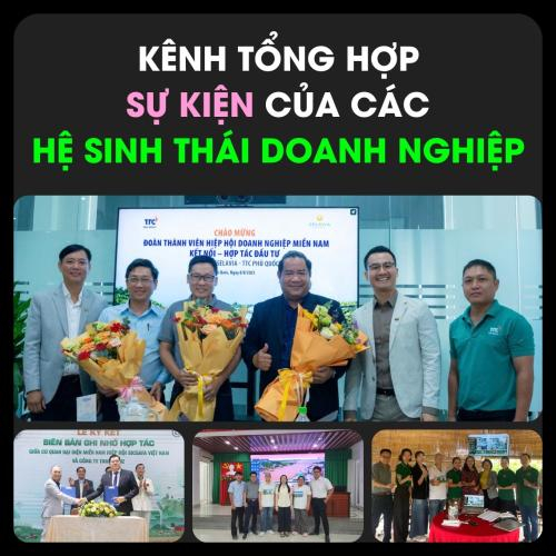 Kênh Tổng Hợp Sự Kiện Của Các Hệ Sinh Thái Doanh Nghiệp
