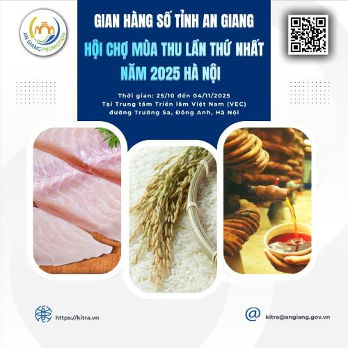 Gian Hàng Số Tỉnh An Giang | Hội Chợ Mùa Thu Lần Thứ Nhất – Năm 2025 Hà Nội