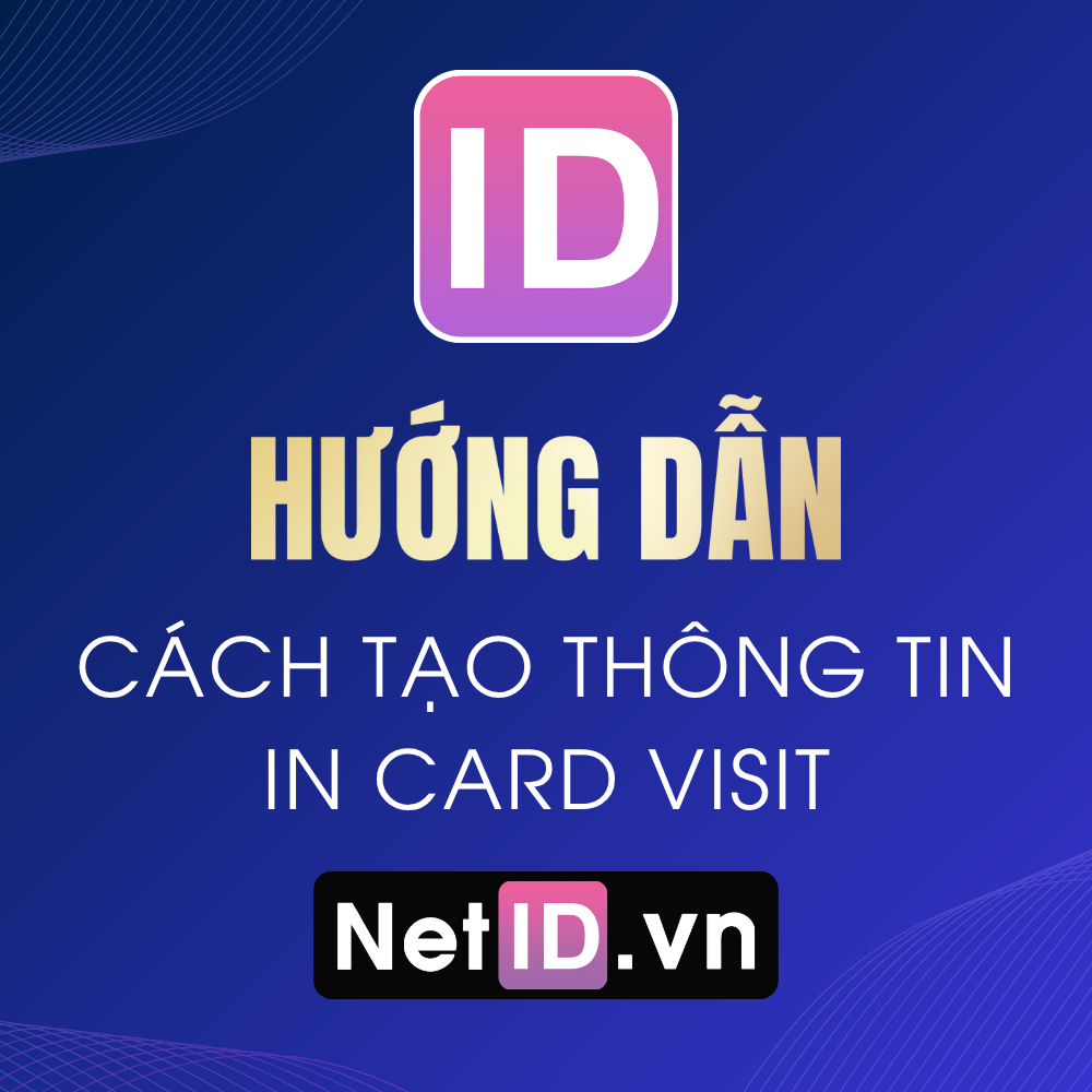 Cách Tạo Thông Tin In Card Visit