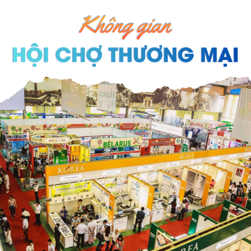 Không Gian Hội Chợ Thương Mại