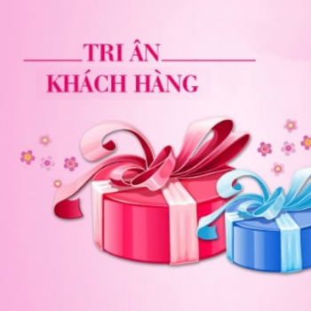 Tri Ân Khách Hàng
