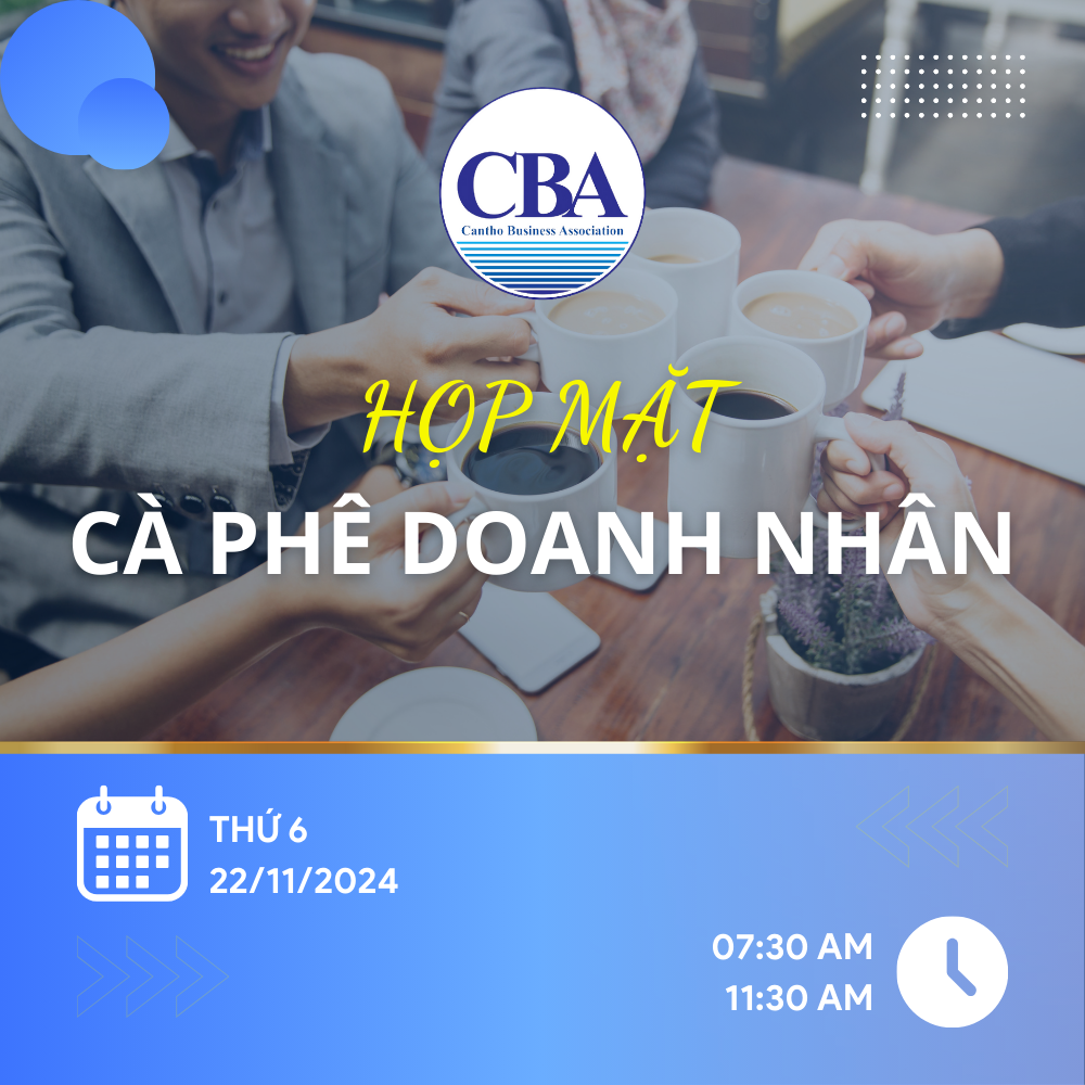 Cà Phê Doanh Nhân CBA Kỳ 5 Năm 2024