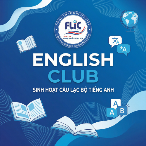 Sinh Hoạt Câu Lạc Bộ Tiếng Anh – Trung Tâm Ngoại Ngữ Và Tin Học, Đại Học Đồng Tháp