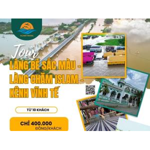 Tour Làng Bè Sắc Màu – Làng Chăm Islam – Kênh Vĩnh Tế | Alden