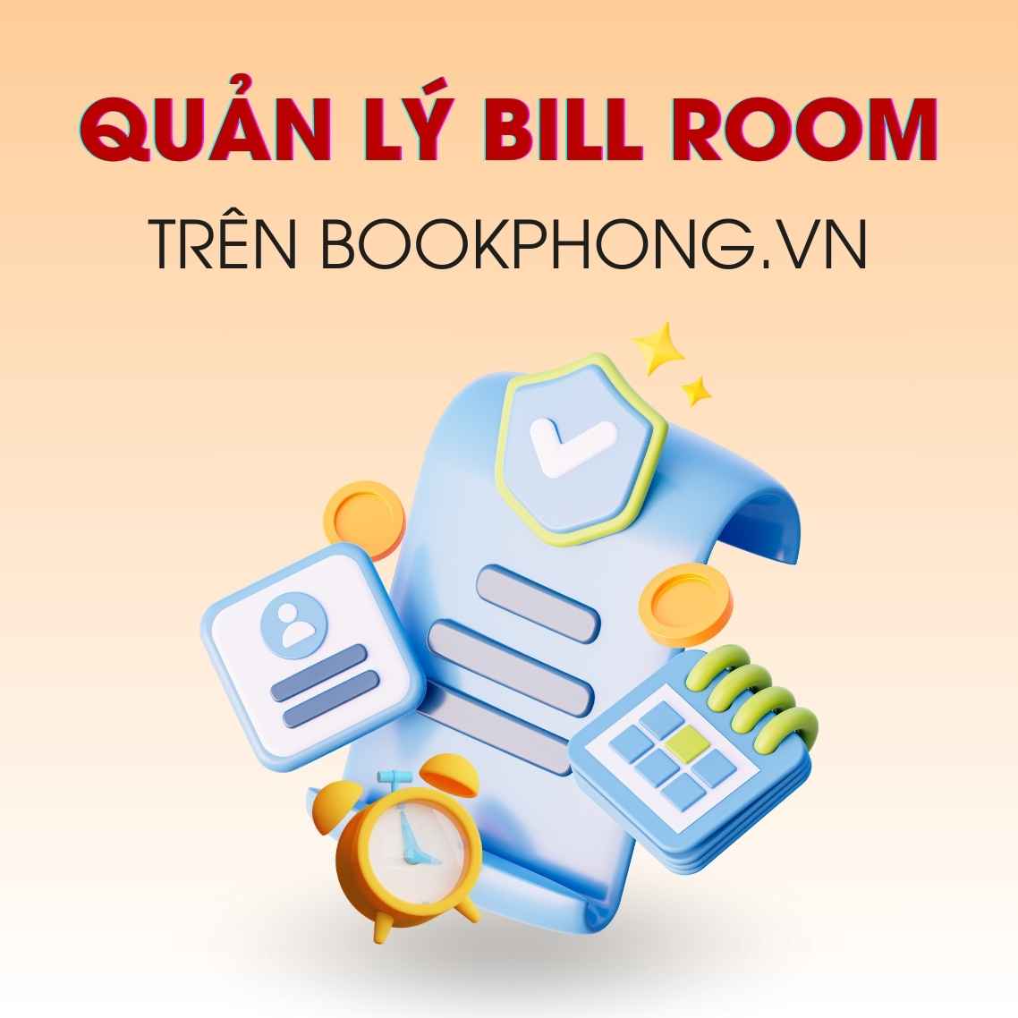 Quản Lý Bill Room Trên Bookphong.vn