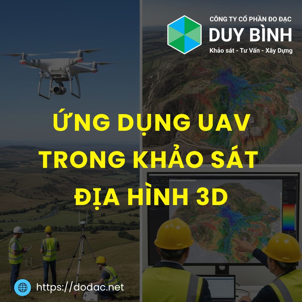Ứng Dụng UAV Trong Khảo Sát Địa Hình 3D
