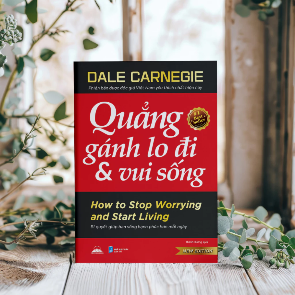 Quẳng Gánh Lo Đi & Vui Sống