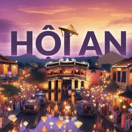 Khám phá vẻ đẹp cổ kính của Hội An