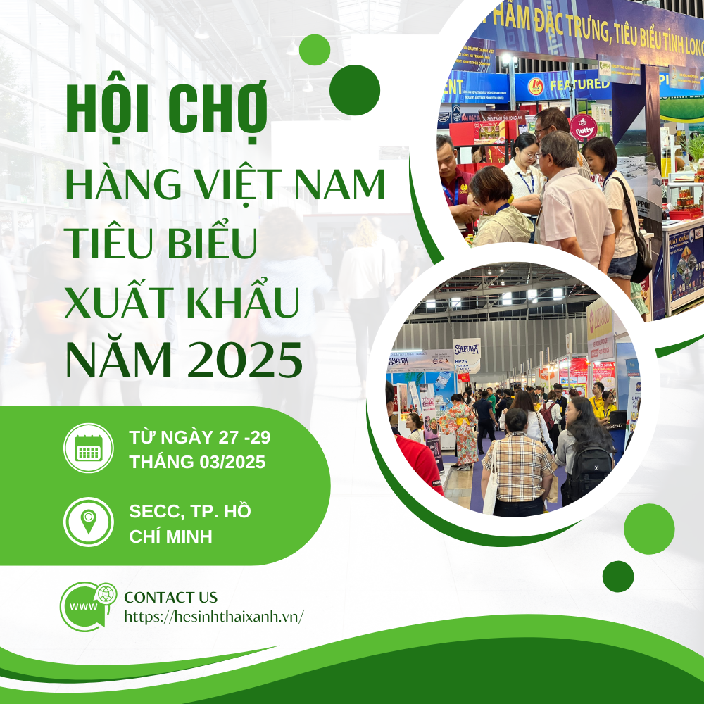 Hội Chợ Hàng Việt Nam Tiêu Biểu Xuất Khẩu Năm 2025