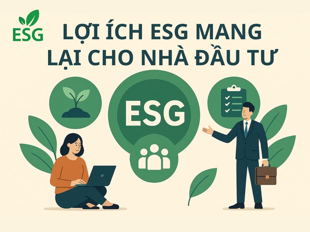 3. Lợi ích ESG mang lại cho nhà đầu tư