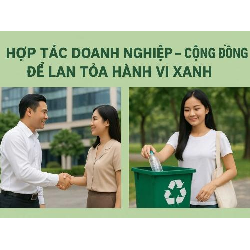 3) Hợp tác doanh nghiệp – cộng đồng để lan tỏa hành vi xanh