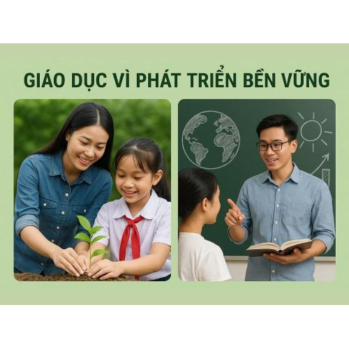 1) Giáo dục vì Phát triển Bền vững (ESD)