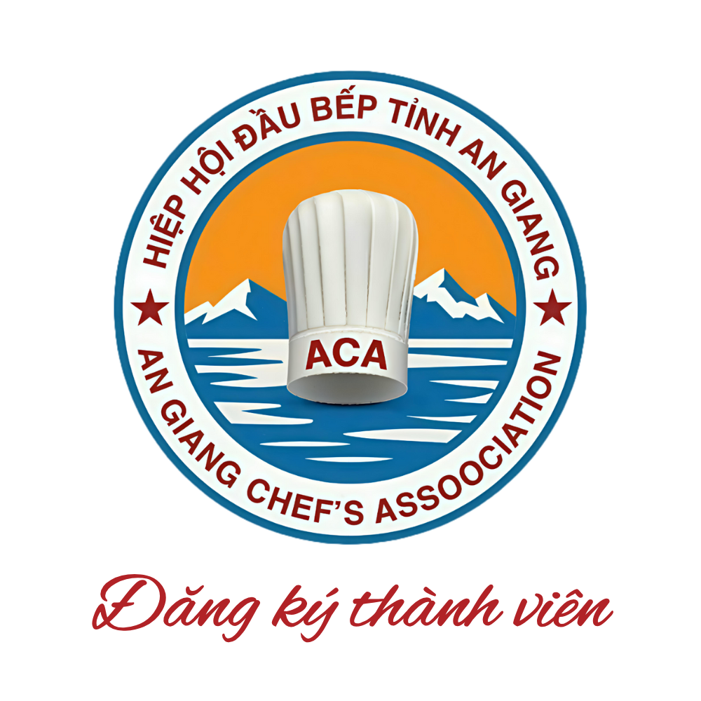 Đăng Ký Tham Gia Thành Viên Hiệp Hội Đầu Bếp Tỉnh An Giang