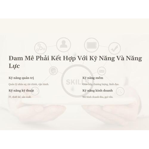 3. Đam mê phải kết hợp với kỹ năng và năng lực