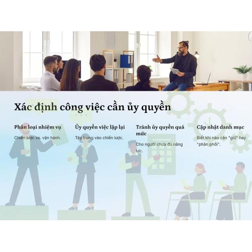 1. Xác định công việc cần ủy quyền