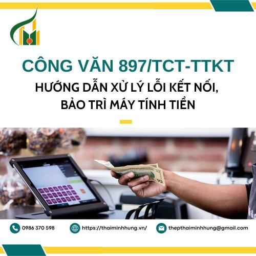Công văn 897/TCT-TTKT: Hướng Dẫn Xử Lý Lỗi Kết Nối, Bảo Trì Máy Tính Tiền