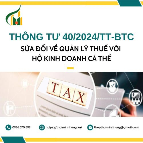 Thông tư 40/2024/TT-BTC: Sửa Đổi Về Quản Lý Thuế Với Hộ Kinh Doanh Cá Thể