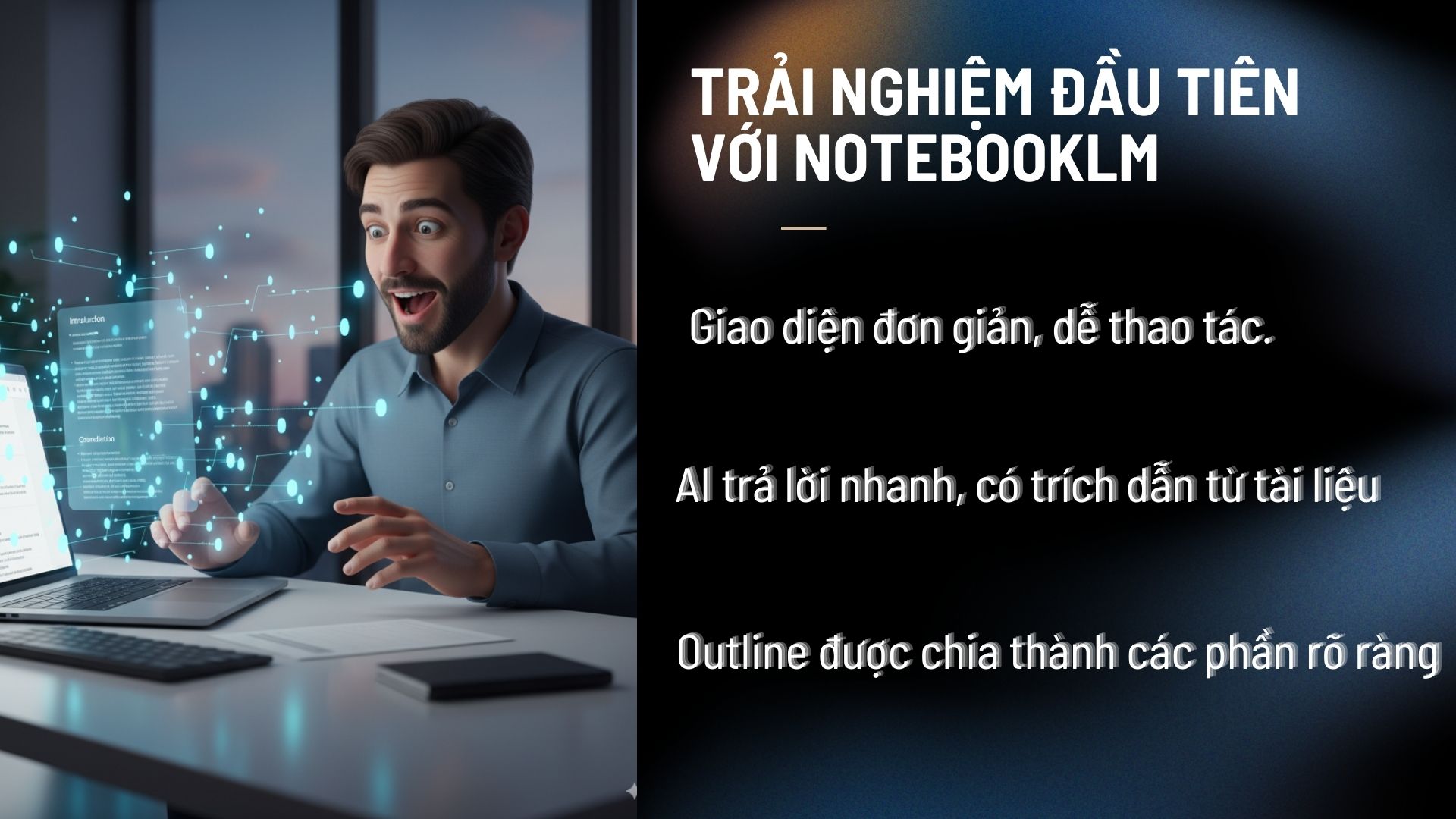Trải nghiệm đầu tiên với NotebookLM