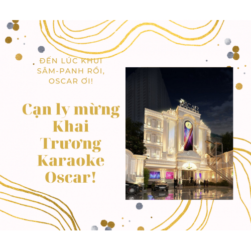 Tưng bừng khai trương Oscar Karaoke