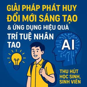 Kiên Giang: Hội Thảo Khoa Học Giải Pháp Phát Huy Đổi Mới Sáng Tạo Và Ứng Dụng Hiệu Quả Trí Tuệ Nhân Tạo Thu Hút Lực Lượng Học Sinh, Sinh Viên Tham Gia