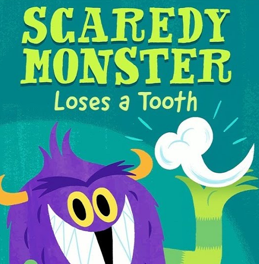 (Truyện) Scaredy Monster Loses a Tooth