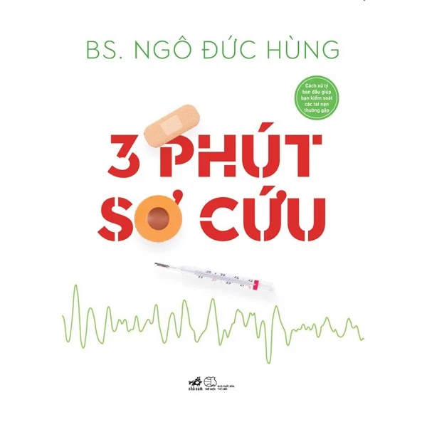 Bài 1: Khái quát về sơ cứu 3 phút