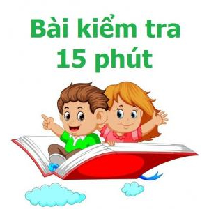 4- KIỂM TRA VÀ ĐÁNH GIÁ