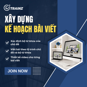 Xây Dựng Kế Hoạch Bài Viết