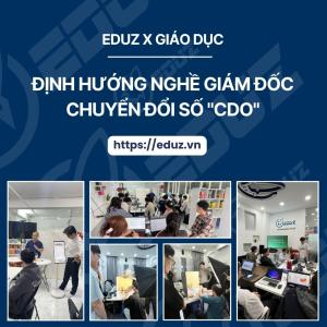 Chương Trình Thực Tập Giám Đốc Chuyển Đổi Số - EDUZ