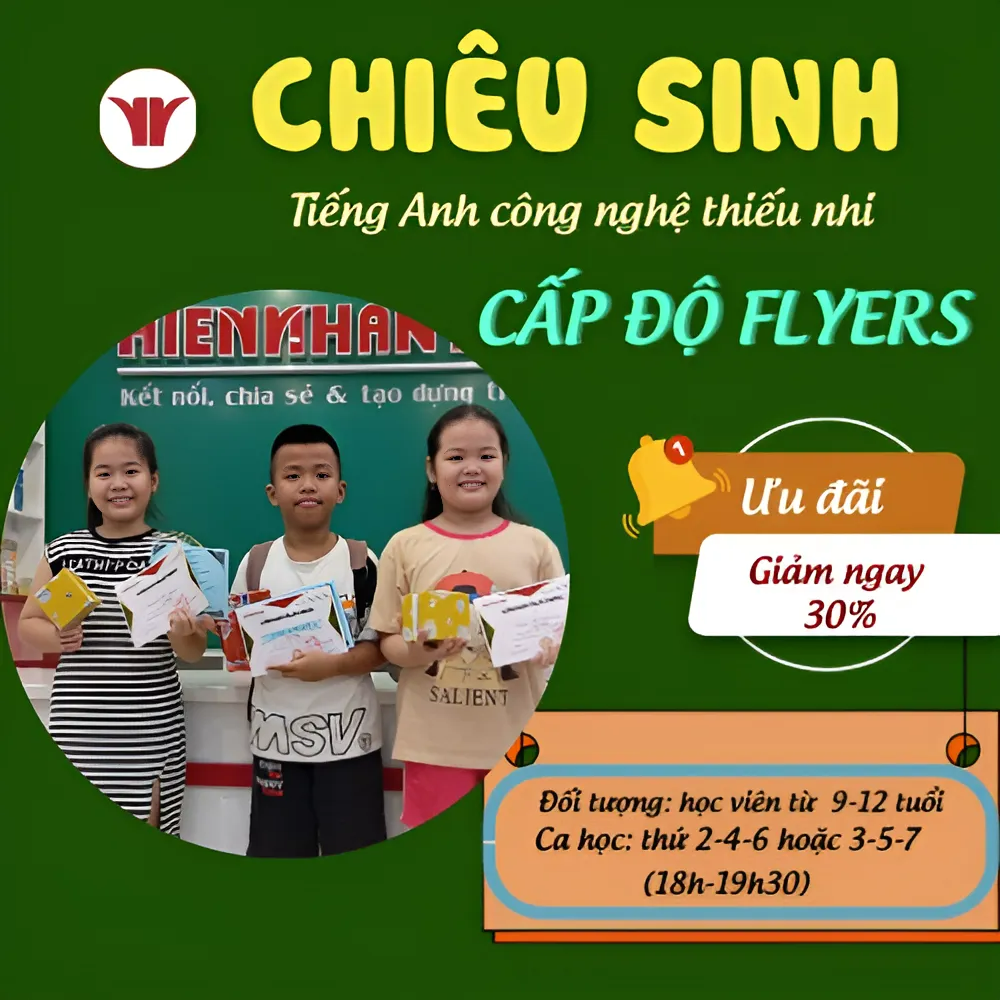 CHIÊU SINH LỚP TACN THIẾU NHI - CẤP ĐỘ FLYERS