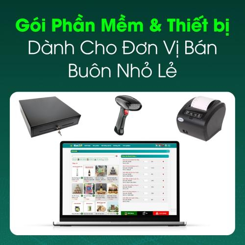 Gói Phần Mềm & Thiết Bị Dành Cho Đơn Vị Bán Buôn Nhỏ Lẻ