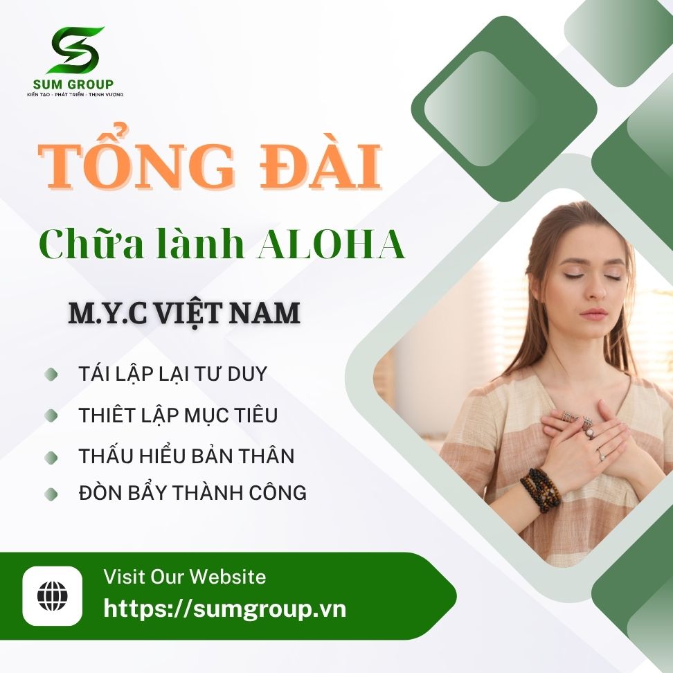 Dịch Vụ Tổng Đài Chữa Lành ALOHA - M.Y.C Việt Nam