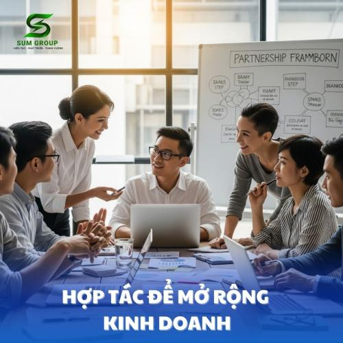 Hợp Tác Để Mở Rộng Kinh Doanh: Lối Đi Sáng Suốt Cho Doanh Nghiệp