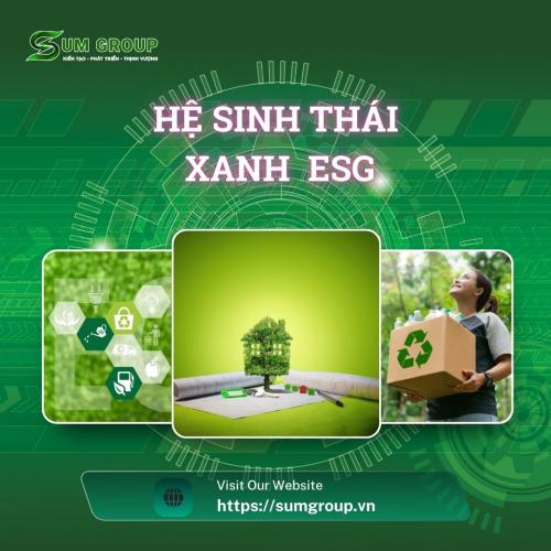 Hệ Sinh Thái Xanh ESG