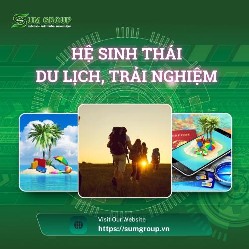 Hệ Sinh Thái Du Lịch Trải Nghiệm